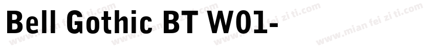 Bell Gothic BT W01字体转换
